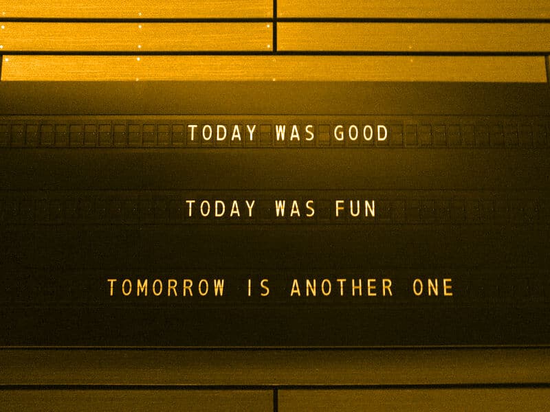 Today was good.
